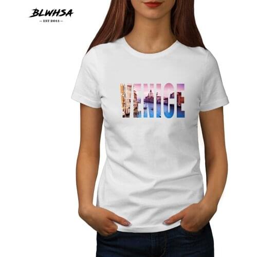 BLWHSA New Venice T Shirt Women Italy City Of Venice Cotton White Shirt Letter Printing Fashion Femmes tshirt Womens Tops Tees