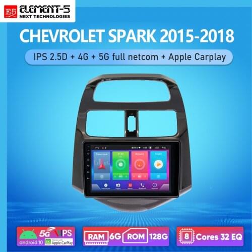 ELEMENT-5 9 inch 6G+128G Android 10 4G 5G WIFI RDS DSP Car Radio Multimedia Video Player For SPARK 2015-2018 Navigation GPS HiFi