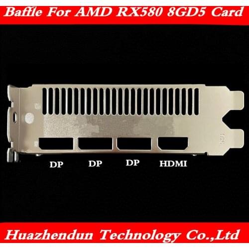 Custom bracket for AMD RX580 GME 8G D5 Platinum Graphics Card DP*3 + HD-MI Baffle 1Pcs Free Shipping