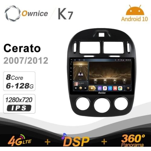 K7 Ownice 6G+128G Android 10.0 Car Radio For kia Cerato 2007 - 2012 Multimedia DVD Audio 4G LTE GPS Navi 360 BT 5.0 Carplay