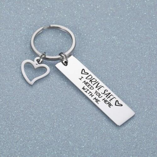 Stainless Steel Keyrings Gift Drive Safe I Need You Here With Me Keychains Couples Boyfriend Bag Key Chains