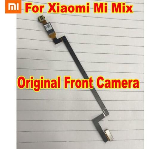 100% Original Best Working For Xiaomi Mi Mix MiMIX Small Facing Front Camera Module mix 1 Phone Flex Cable Replacement
