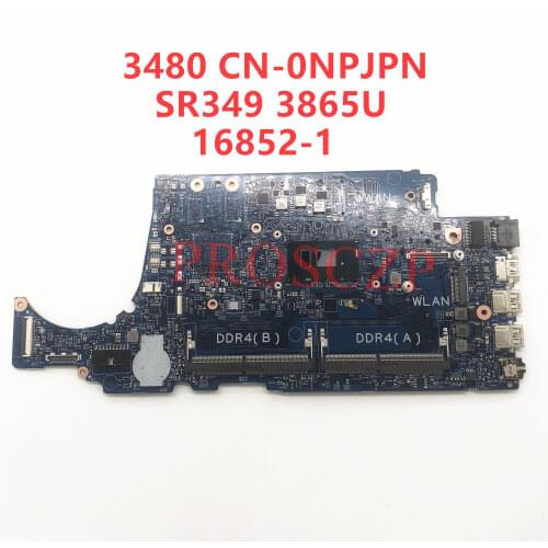 For DELL 3480 3580 Laptop motherboard CN-0NPJPN 0NPJPN NPJPN 09259-2 48.4EK01.021 With SR349 3865U CPU 100% full Tested