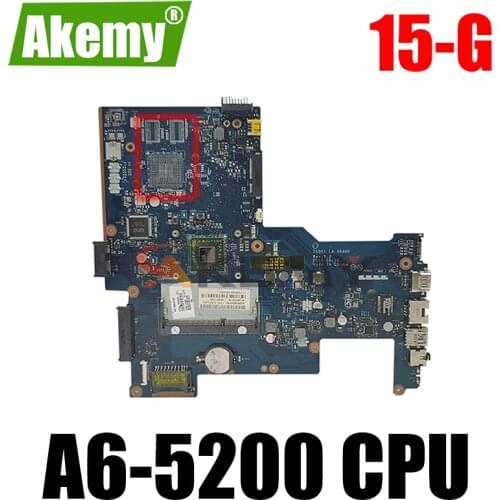 Akemy 760149-501 760149-001 ZS051 LA-A996P REV 1.0 for HP HP 15-G motherboard with A6-5200 CPU All functions fully Tested