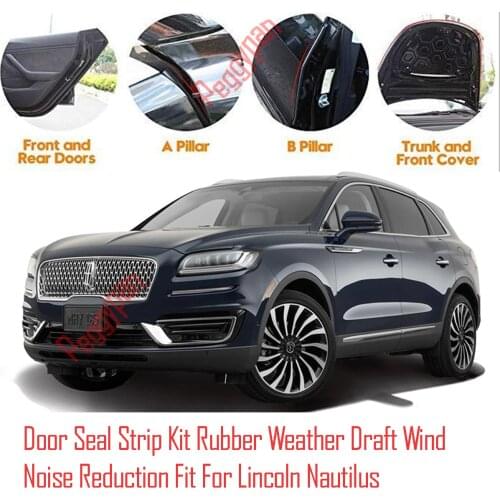 Door Seal Strip Kit Self Adhesive Window Engine Cover Soundproof Rubber Weather Draft Wind Noise Reduction For Lincoln Nautilus
