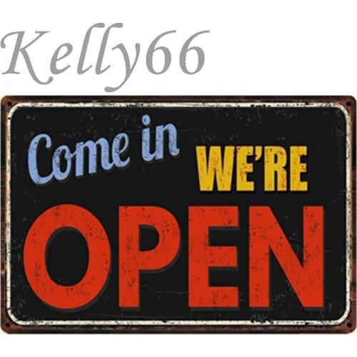 [ Kelly66 ] We are Open Tin Sign Poster Home Decor Store Wall Plaque Metal Painting Drop shipping 20*30 CM Size y-1246