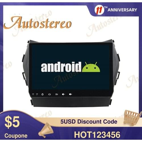 Android 9 8 Core Car No DVD Multimedia Player For Hyundai IX45/Sante Fe 2014-2018 Car GPS Navigation Auto Radio Stereo Head Unit