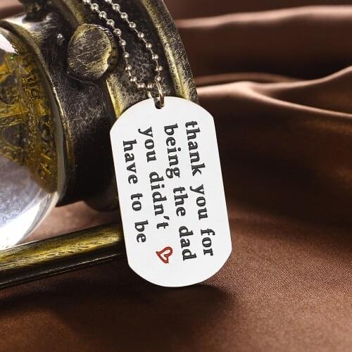 Thank You For Being The Dad You Didn't Have To Be Pendant Necklace For Father Family Fathers Day Gifts Stainless Steel