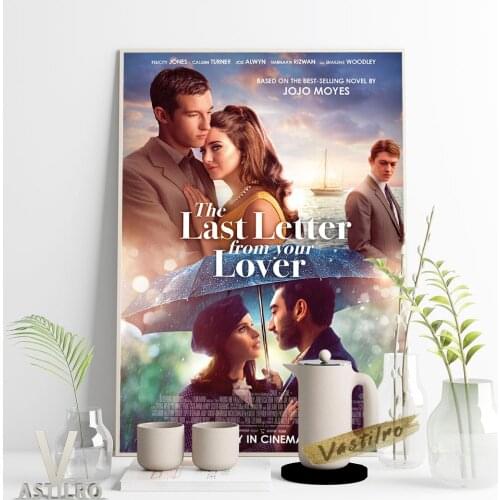 The Last Letter from Your Lover Romantic Movie Poster Star Actor Art Figure Wall Picture Canvas Painting Living Room Home Decor