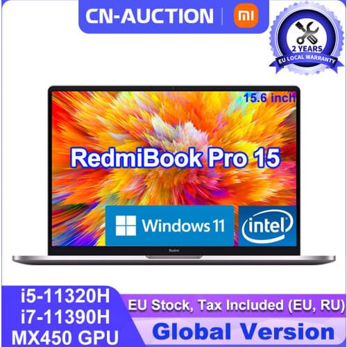 Global Version Newest RedmiBook Pro 15.6” Laptop MX450 Intel Core i7-11370H/i5-11300H Mi Notebook 100% sRGB FHD Screen Computer