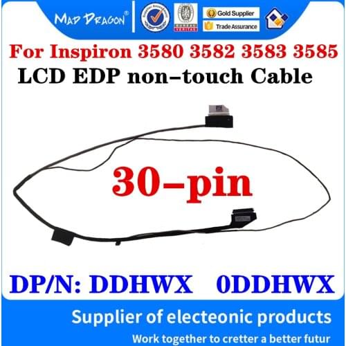 NEW LCD LVDS Cable For Dell Inspiron 15 5000 5570 5575 3580 3582 3583 3585 Laptop LCD EDP NT Non-touch cable DP/N: 0DDHWX DDHWX