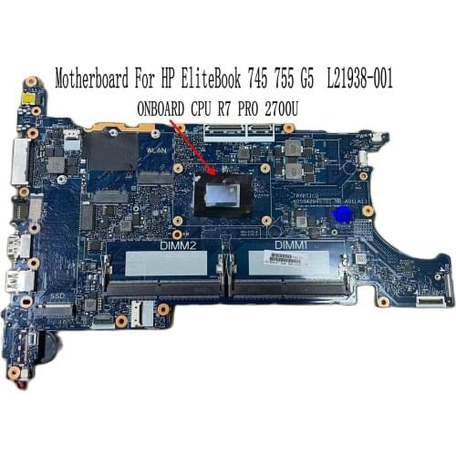 STOCK L21938-001 L21938-601 For HP EliteBook 745 755 G5 LAPTOP MOTHERBOARD ONBOARD CPU R7 PRO 2700U FULL FUNCTIONS