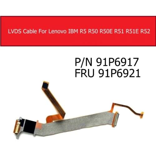 Laptop LVDS Display Flex Cable For Lenovo IBM R5 R50 R50E R51 R51E R52 Notebook Connect Mainboard Cable Replacement P/N 91P6917