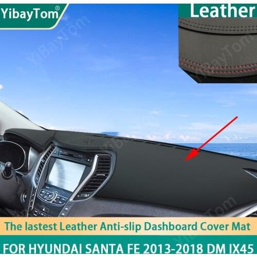 Anti-scratched PU Leather Dashboard Anit-slip Anti-UV Cover mat For Hyundai Santa Fe 2013-2018 DM IX45 without storage box