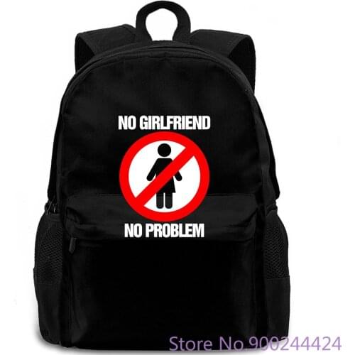 No Girlfriend No Problem, Mens Funny - Christmas Gift for Him Men and Woman the fashion backpack