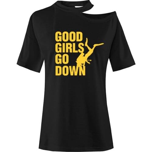Casual Cotton Hipster Funny T Shirt Girl Lady Top GOOD GIRLS GO DOWN Scuba Dive Letters Print Blusas Women Short Sleeve T-Shirt