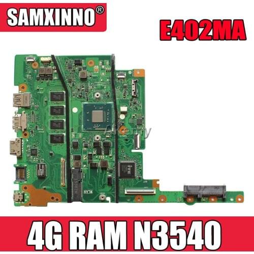 Akemy E402MA E502MA Laptop motherboard For Asus E402MA E502MA E402M E502M E402 E502 Test original mainboard 4G RAM N3540 4 cores