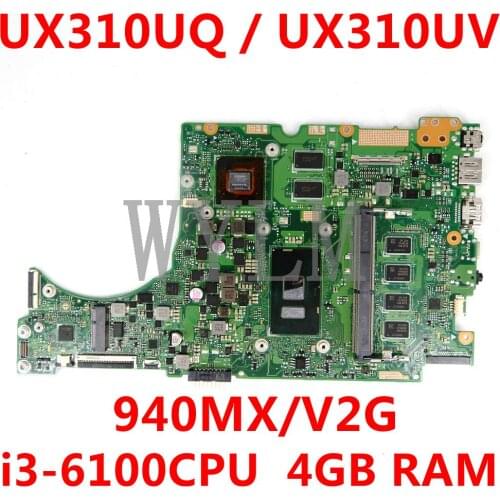 UX310UQ motherboard 940MX/V2G i3-6100CPU 4GB RAM Mainboard REV2.0 For ASUS UX310U UX310UV UX310UQ Laptop motherboard 100% Tested