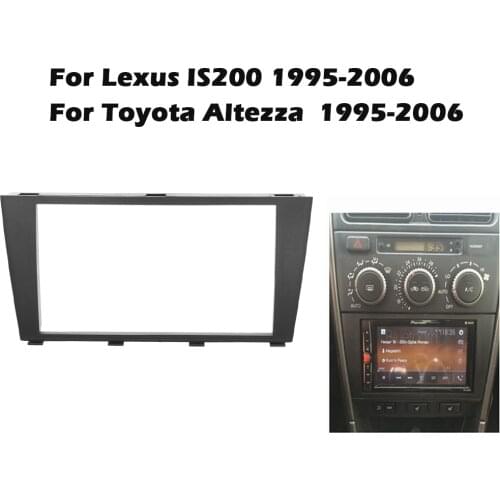 Double Din Car Radio Fascia for 1995-2006 Lexus IS200 IS300 Toyota Altezza 173X98mm Auto Stereo Plate Frame In-Dash Mount kit