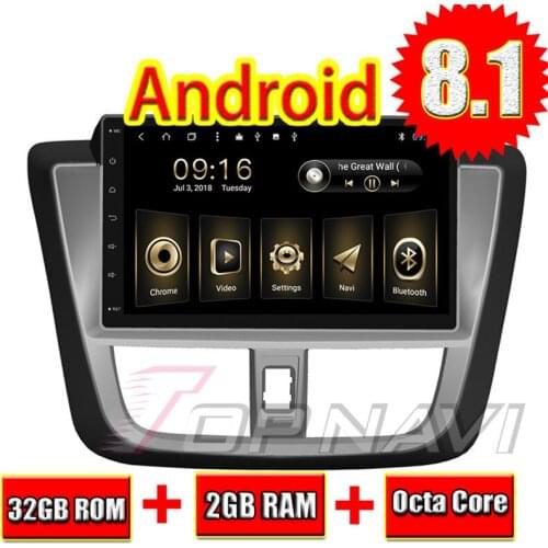 Auto Multimedia for Toyota VIOS 2017 10.1'' Android 8.1 Topnavi Car Players With Mirror Link Function GPS Antenna Support 3G