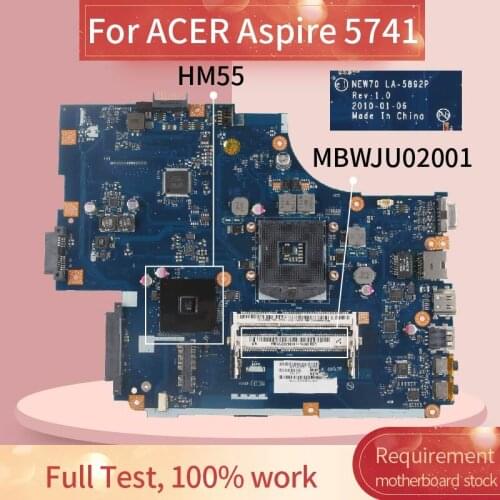 MBWJU0200 Laptop motherboard For ACER Aspire 5741 Notebook Mainboard LA-5892P HM55