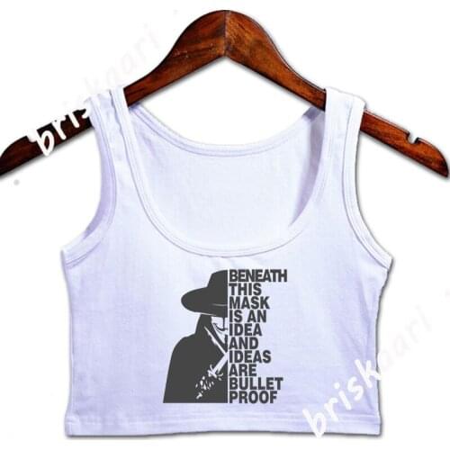 Ideas Are Bulletproof V For Vendetta Crop Top Women Top Cute Sleeveless Girls Summer O Neck Pictures Printing Vest