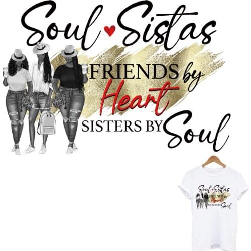 Sister By Soul Patches For Clothing Black Lady Thermo Sticker On Clothes DIY A-Level Women T-Shirt Iron On Transfer Appliqued