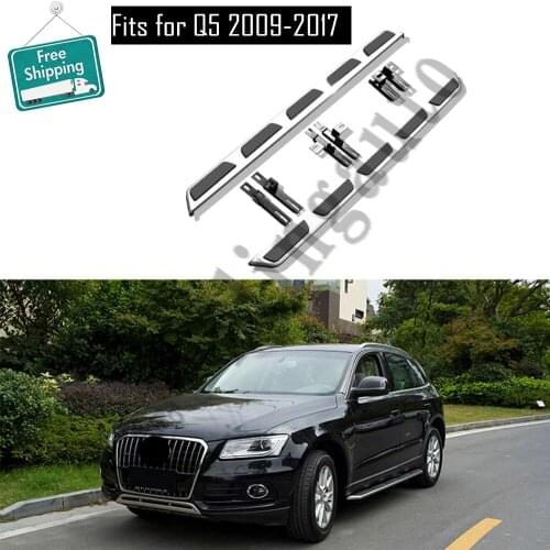 Running board fits for A udi Q5 2009-2017 side step nerf bar auto platform protect side beam side stairs