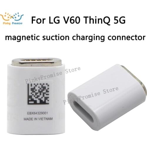 Original For LG V60 ThinQ 5G LM-V600 magnetic suction charging connector For LG V60 charging connector adapter