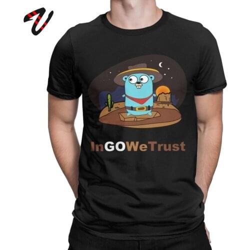 2019 New Golang Men T Shirt Gopher In Go We Trust Programmer Tee Shirt Coder Coding Clothes Developer Funny Programming T-Shirt