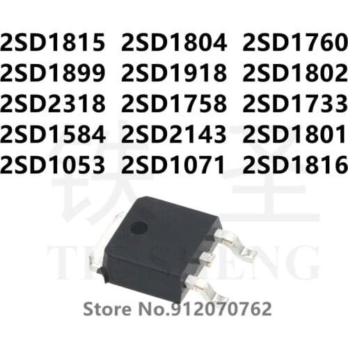 10PCS 2SD1815 2SD1804 2SD1760 2SD1899 2SD1918 2SD1802 2SD2318 2SD1758 2SD1733 2SD1584 2SD2143 2SD1801 2SD1053 2SD1071 2SD1816