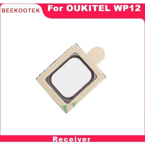 New Original OUKITEL WP12 Pro Front receiver Earpiece speaker Accessories Parts For OUKITEL WP12 5.5 inch Smartphone