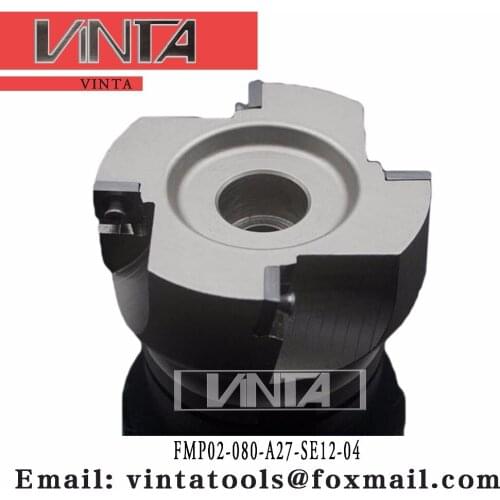 Free shipping FMP02-080-A27-SE12-04 Indexable milling cutter milling tools facing cutter cutting
