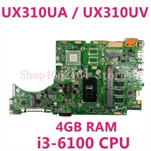 UX310UA motherboard i3-6100 CPU 4GB RAM Mainboard REV2.0 For ASUS UX310U UX310UV UX310UQ UX310UA Laptop motherboard 100% Tested