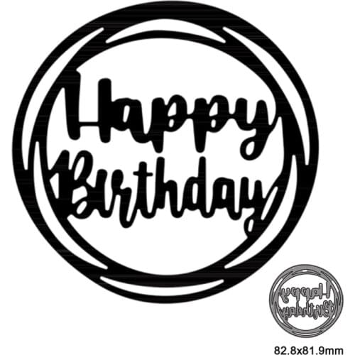Round Frame Happy Birthday Metal Cutting Die For DIY Embossing Paper Photo Album Gift Cards Making Scrapbooking Craft New Die