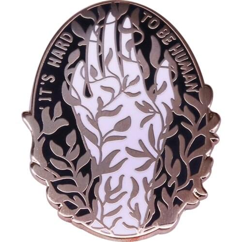 Its hard to be human magic wizardry hand badge leaves tattoo art pin Gothic gift