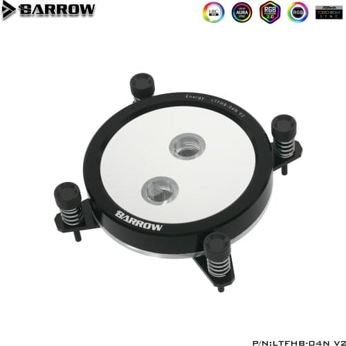 Barrow LTFHB-04N-V2, For Intel Lga115x CPU Water Blocks Mirror Extreme, LRC RGB v2 Acrylic Microcutting Microwaterway