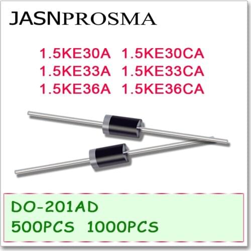 JASNPROSMA 500PCS 1000PCS 1.5KE30A 1.5KE30CA 1.5KE33A 1.5KE33CA 1.5KE36A 1.5KE36CA DO-201AD UNI BI DIP High quality 1.5KE