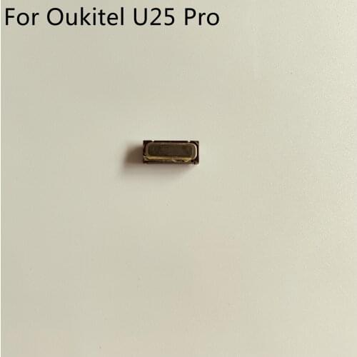 Oukitel U25 Pro Used Voice Receiver Earpiece Ear Speaker For Oukitel U25 Pro MT6750T 5.5'' Smartphone Free Shipping