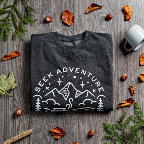 Seek Adventure Sweatshirts Women Hoodies Travel Fashion Wanderlust Jumper Outfits casual Pullover unisex Outerwear top Sweats