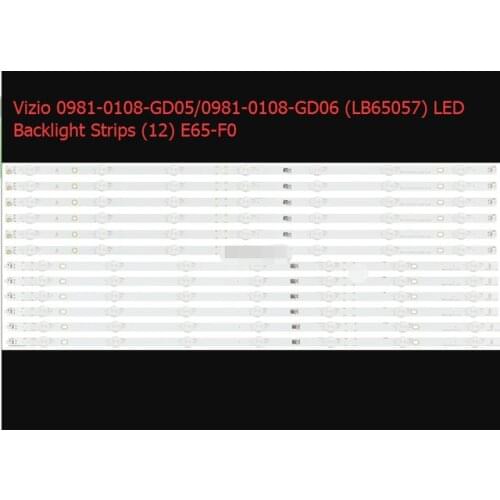 For 65INCH Vizi o 0981-0108-GD05/0981-0108-GD06 (LB65057) LED Backlight Strips (12) E65-F0