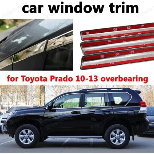 Car Exterior Accessories Styling Decoration Strips Stainless Steel Window Trim for Toyota Prado 2010-2013 overbearing