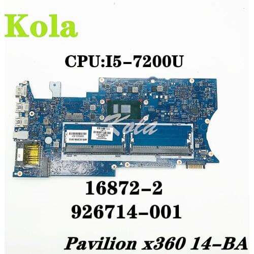 For HP Pavilion X360 14-BA Laptop Motherboard With I5-7200U CPU 16872-1/2 448.0C204.0021 926714-001 926714-601 100% fully Tested