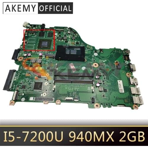 AKEMY For ACER Aspire E5-575G Laptop Motherboard DDR4 With SR2ZU I5-7200U CPU 940MX 2GB GPU DAZAAMB16E0 NBGD811005