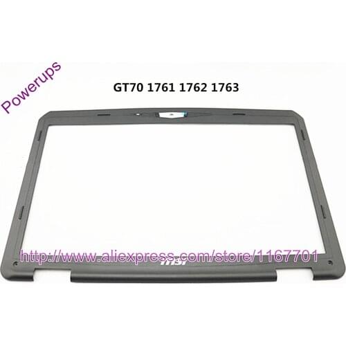 New Original Laptop Screen Bezel Shell B Cover fit for MSI MS1761 1761 1762 176K GT70 GX70 GT780DX 17.3inch panel Cover Housing
