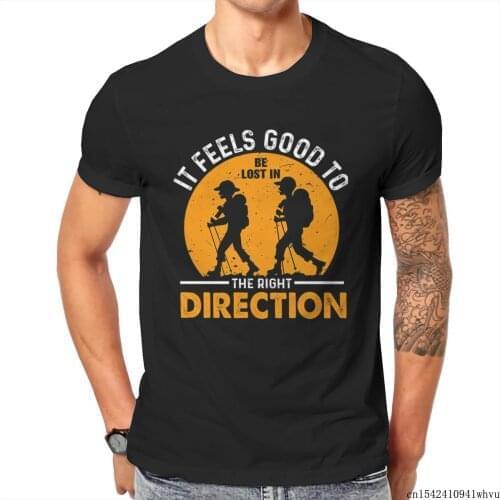 It Feels Good To Be Lost In The Right Direction Funny Pattern Short Sleeves Unisex Summer O-neck Casual Men T-shirt M-5XL