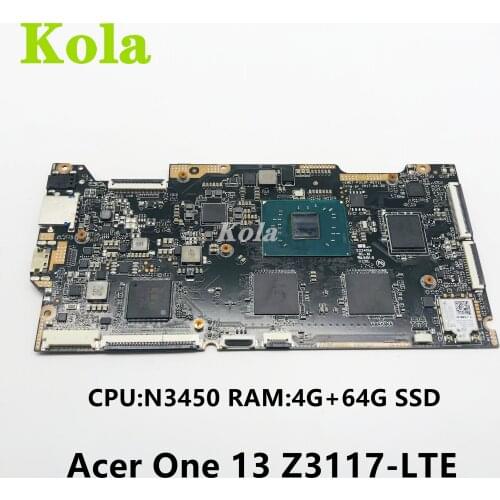 Mainboard INET-P313P REV11 For Acer One 13 Z3117-LTE iP313PA1-V11 W/ Intel Celeron N3450 CPU RAM 4GB SSD 64GB laptop motherboard