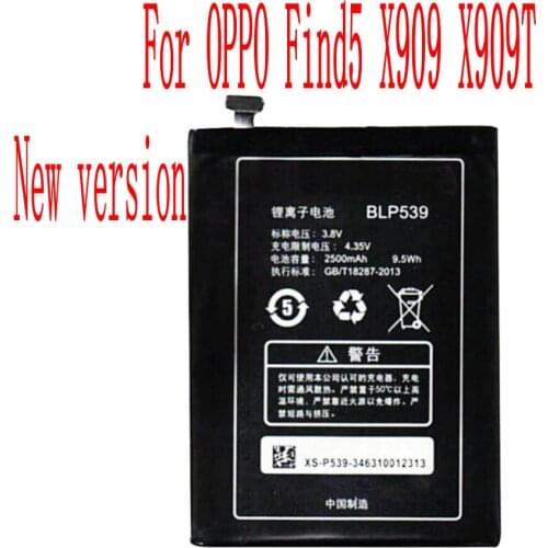 New High Quality 2500mAh BLP539 Battery For OPPO Find5 X909 X909T Cell Phone
