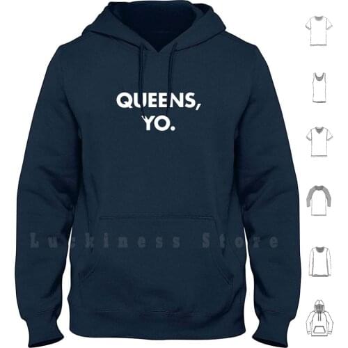 Queens , Yo hoodies long sleeve Long Island City Lic Queensborough Astoria Jackson Heights Flushing Jamaica Forest