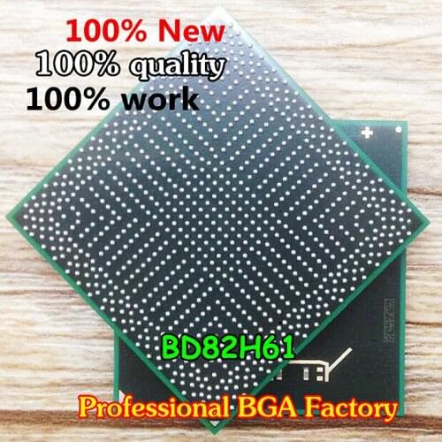 100% New BD82H61 SLJ4B BGA Good